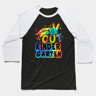 Peace Out Kindergarten Graduate Last Day Of School Tie Dye Baseball T-Shirt